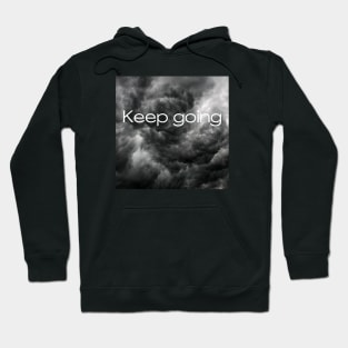 Keep going Hoodie